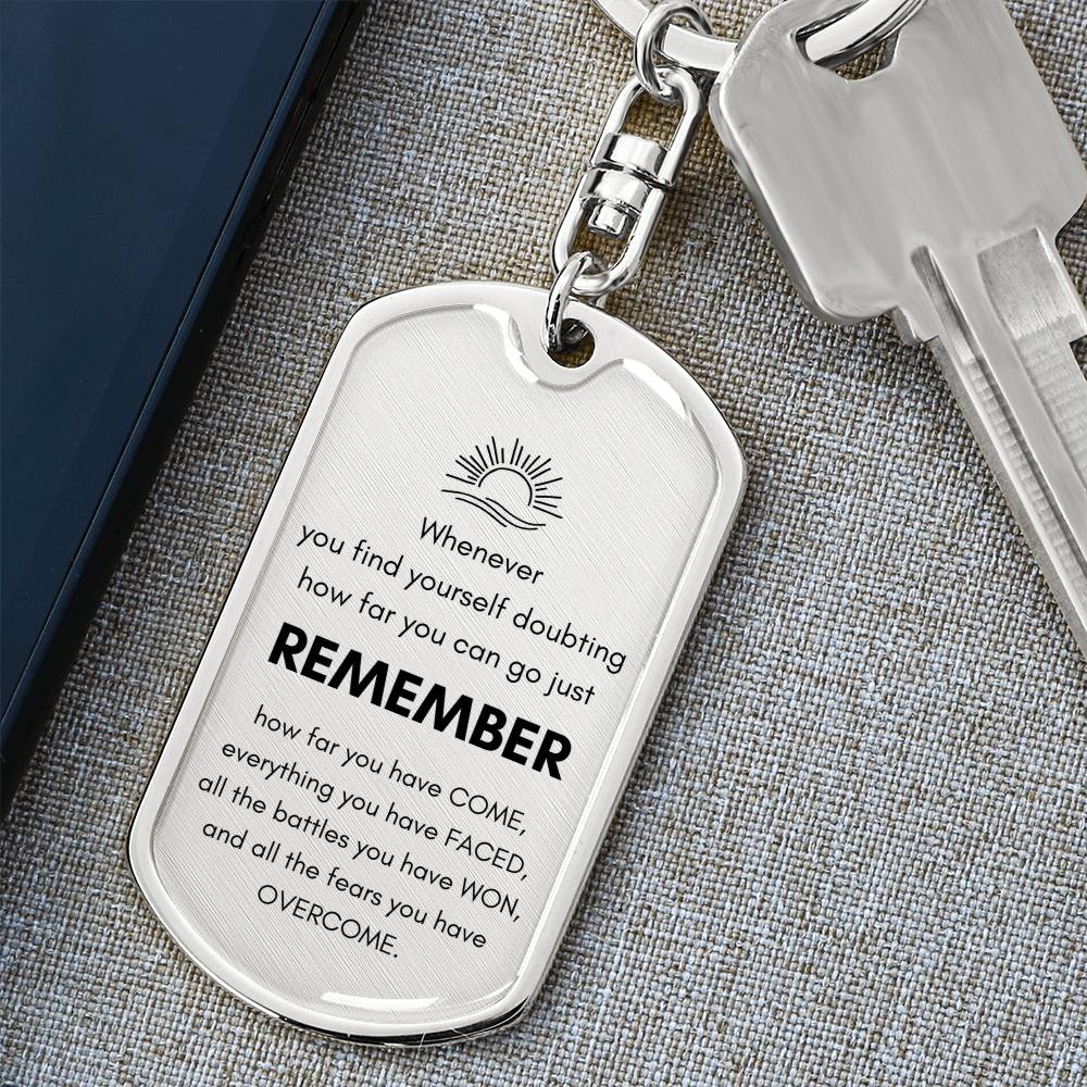 REMEMBER HOW FAR KEYCHAIN | WELLNESS GIFT