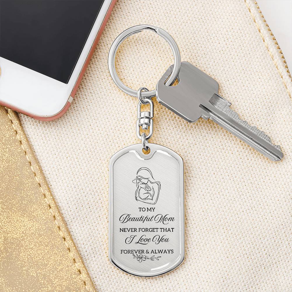 TO MY BEAUTIFUL MOM KEYCHAIN | MOM GIFT