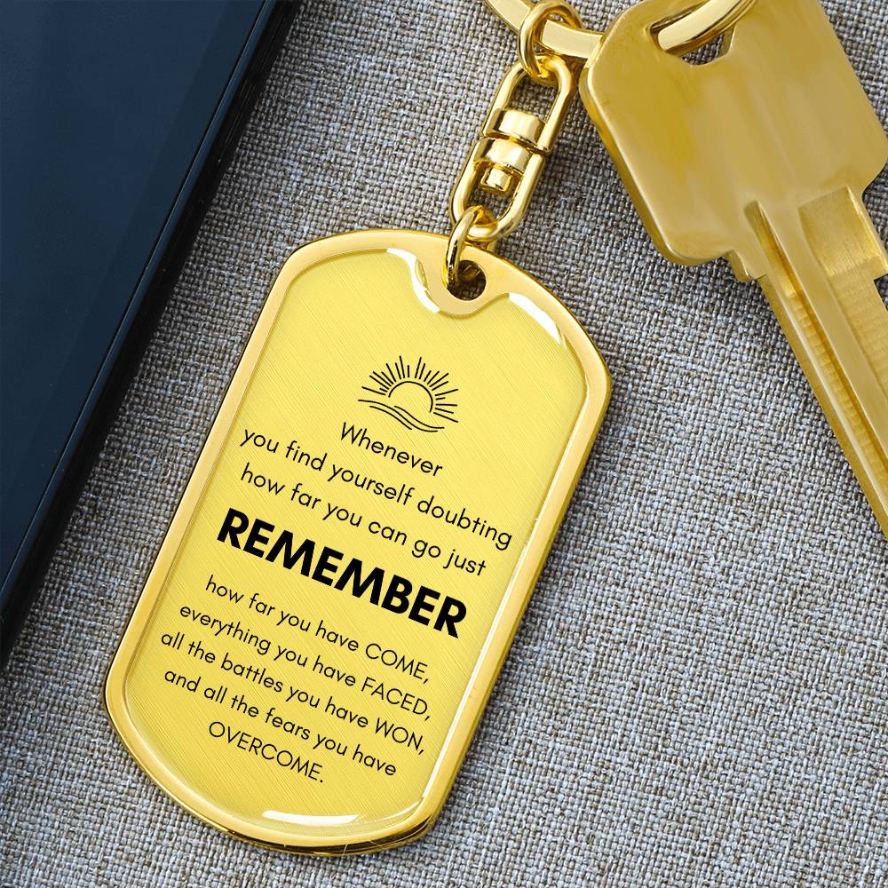 REMEMBER HOW FAR KEYCHAIN | WELLNESS GIFT