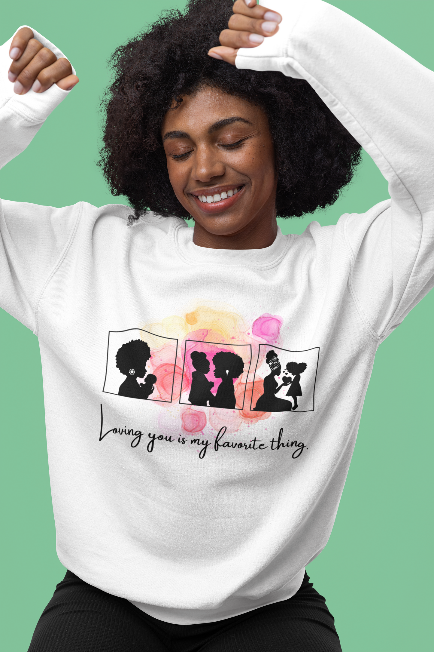 LOVING YOU MOTHER-DAUGHTER WOMANS SWEATSHIRT | Options A & B