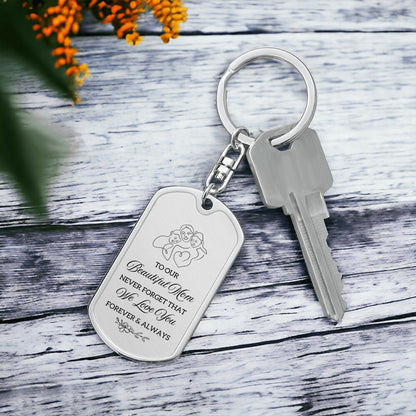 TO OUR BEAUTIFUL MOM KEYCHAIN | MOM GIFT