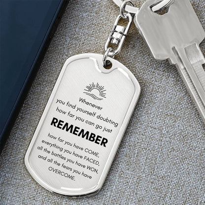 REMEMBER HOW FAR KEYCHAIN | WELLNESS GIFT