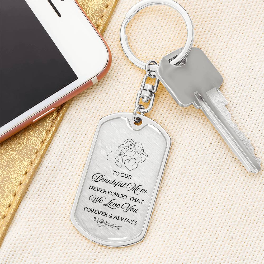 TO OUR BEAUTIFUL MOM KEYCHAIN | MOM GIFT