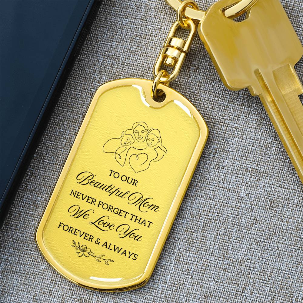TO OUR BEAUTIFUL MOM KEYCHAIN | MOM GIFT