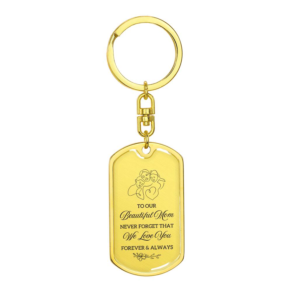 TO OUR BEAUTIFUL MOM KEYCHAIN | MOM GIFT